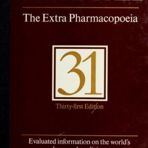 Martindale: The Complete Drug Reference: The Extra Pharmacopoeia