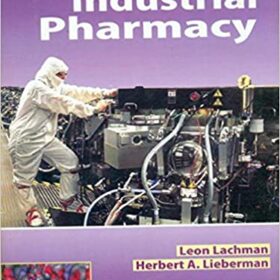 The Theory and Practice of Industrial Pharmacy