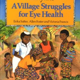 Hanyane – A Village Struggle for Eye Health