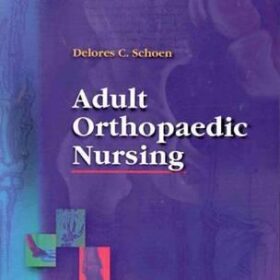 Adult Orthopaedic Nursing