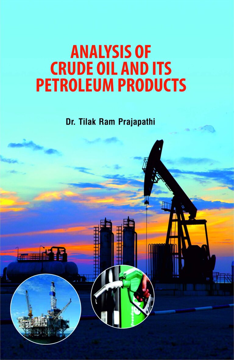 Analysis of crude oil and its petroleum products