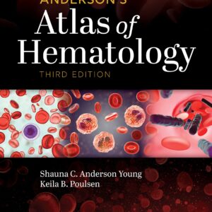 Anderson Atlas of Hematology