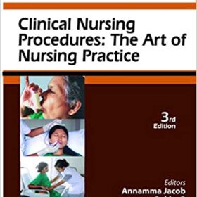 Clinical Nursing Procedures: The Art of Nursing Practice 3rd Edition