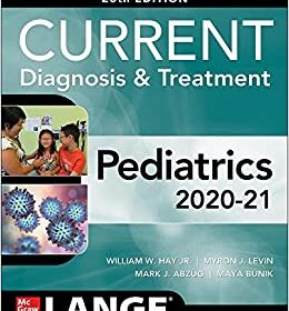 CURRENT Diagnosis and Treatment Pediatrics, Twenty-Fifth Edition (Current Diagnosis & Treatment)