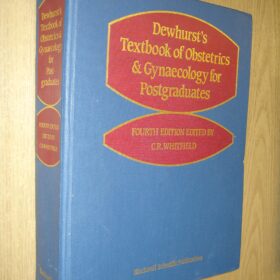 Dewhurst's Textbook of Obstetrics and Gynaecology for Postgraduate