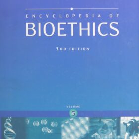 Encyclopedia of Bio-Ethnics (5 vols)