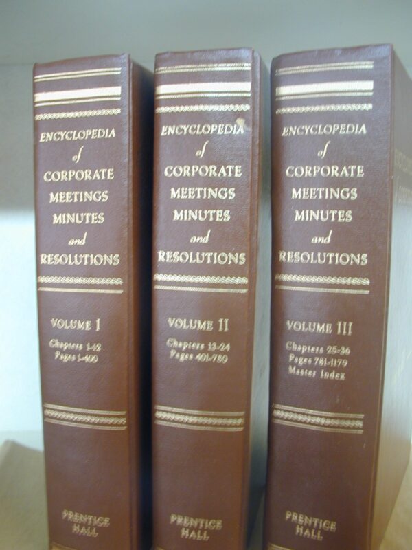 Encyclopedia of Corporate Meetings Minutes and Resolutions