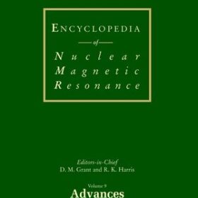 Encyclopedia of Nuclear Magnetic Resonance ( 8 vols)