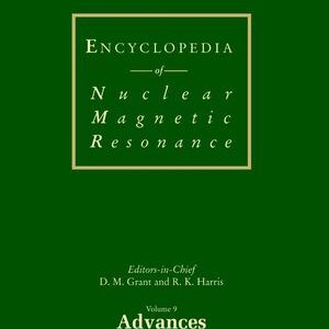 Encyclopedia of Nuclear Magnetic Resonance ( 8 vols)