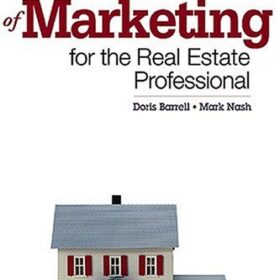 Fundamentals of Marketing for the Real Estate Professional