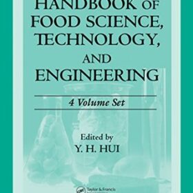 Handbook of food Science, Technology & Engineering (4 vols)