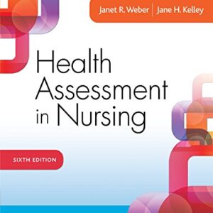 Health Assessment in Nursing 6th Edition