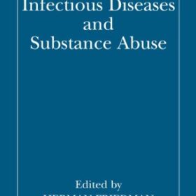 Infectious Diseases and Substance Abuse