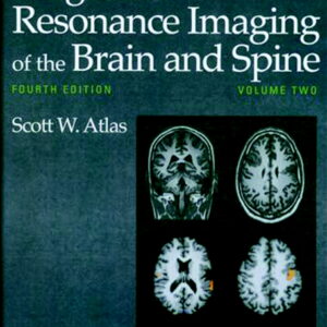 Magnetic Resonance Imaging of the Brain and Spine