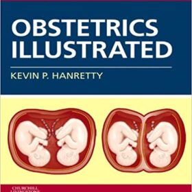 Obstetrics Illustrated E-Book (Hanretty, Obstetrics Illustrated) 7th Edition