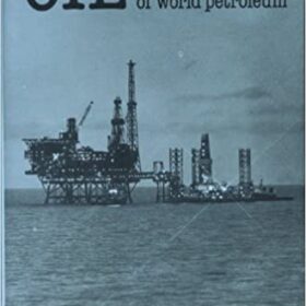 Oil: A Practical Guide to the Economics of World Petroleum