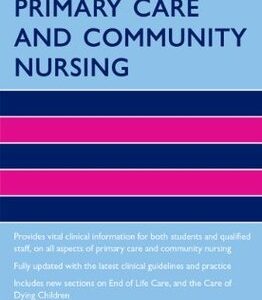 Oxford Handbook of Primary Care and Community Nursing (Oxford Handbooks in Nursing)