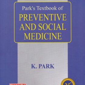 Parks Text Book Of Preventive & Social Medicine