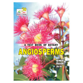 A TEXT BOOK OF BOTANY ANGIOSPERMS