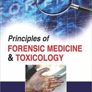 Principles of Forensic Medicine and Toxicology