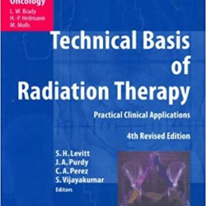 Technical Basis of Radiation Therapy: Practical Clinical Applications