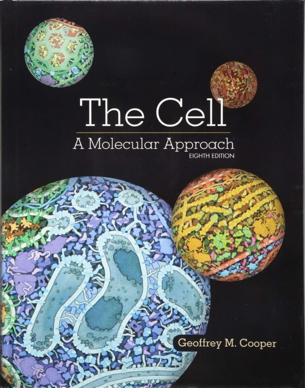 The Cell (A molecular approach)