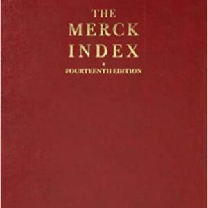 The Merck Index: An Encyclopedia of Chemicals, Drugs, and Biologicals, 14th Edition