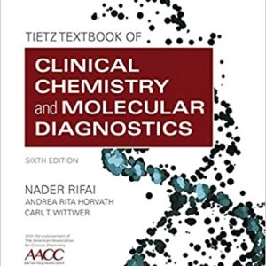 Tietz Fundamentals of Clinical Chemistry and Molecular Diagnostics