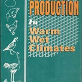 Poultry Production in Warm Wet Climates