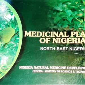 MEDICINAL PLANTS OF NIGERIA NORTH EAST ZONE