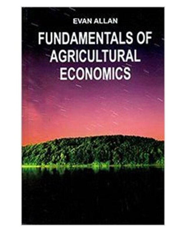 Fundamentals Of Agricultural Economics