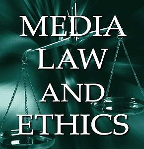 Media Law And Ethics