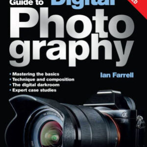 Complete Guide To Digital Photography